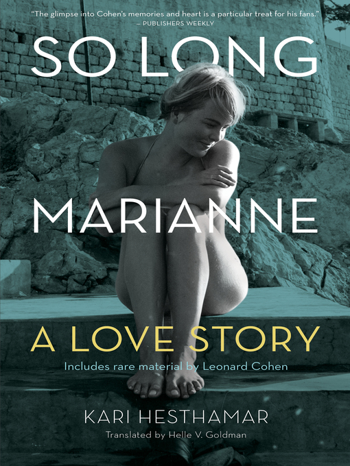 Title details for So Long, Marianne by Kari Hesthamar - Available